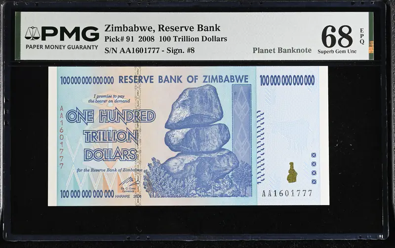 Zimbabwe 100 trillion dollar note in a PMG holder graded 68 EPQ Superb Gem Unc, the label showing Pick 91, serial AA1601777 and the Planet Banknote pedigree